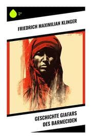 Cover von Geschichte Giafars des Barmeciden