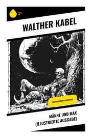 Cover von Männe und Max (Illustrierte Ausgabe)
