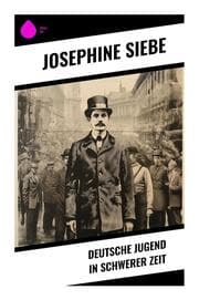 Cover von Deutsche Jugend in schwerer Zeit
