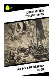 Cover von Aus dem Siebenjährigen Kriege