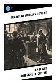 Cover von Der letzte polnische Reichstag