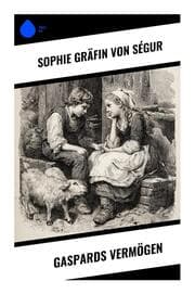 Cover von Gaspards Vermögen