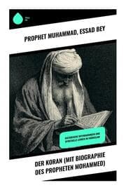 Cover von Der Koran (mit Biographie des Propheten Mohammed)
