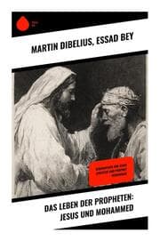 Cover von Das Leben der Propheten: Jesus und Mohammed
