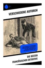 Cover von Die besten französischen Detektive