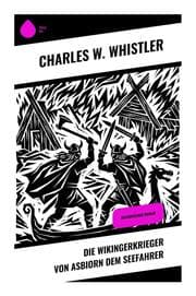 Cover von Die Wikingerkrieger von Asbiorn dem Seefahrer