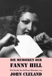 Cover von Die Memoiren der Fanny Hill (Ein Erotik, Sex & Porno Klassiker)