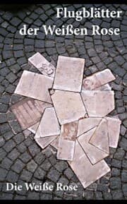 Cover von Flugblätter der Weißen Rose