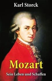 Cover von Mozart - Sein Leben und Schaffen
