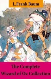 Cover von The Complete Wizard of Oz Collection (All Oz novels by L.Frank Baum)