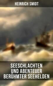 Cover von Seeschlachten und Abenteuer berühmter Seehelden