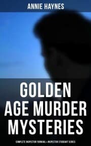 Cover von Golden Age Murder Mysteries - Complete Inspector Furnival & Inspector Stoddart Series