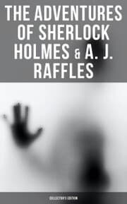 Cover von The Adventures of Sherlock Holmes & A. J. Raffles - Collector's Edition