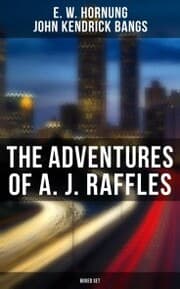 Cover von The Adventures of A. J. Raffles - Boxed Set