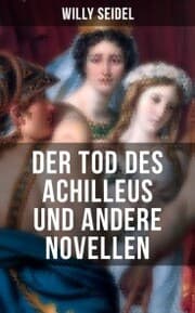 Cover von Der Tod des Achilleus und andere Novellen
