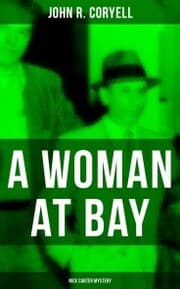 Cover von A WOMAN AT BAY (Nick Carter Mystery)