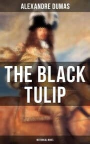 Cover von THE BLACK TULIP (Historical Novel)