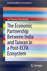 Cover von The Economic Partnership Between India and Taiwan in a Post-ECFA Ecosystem