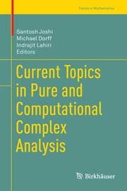 Cover von Current Topics in Pure and Computational Complex Analysis