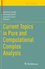Cover von Current Topics in Pure and Computational Complex Analysis