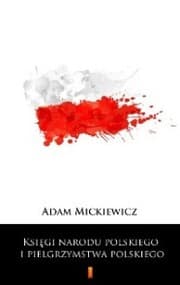 Cover von Ksiegi narodu polskiego i pielgrzymstwa polskiego