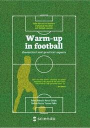 Cover von Warm-up in football - theoretical and practical aspects. Vademecum for teachers of physical education and football coaches