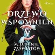 Cover von Drzewo Wspomnie¿ 5: Milczenie za¿wiatów