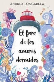 Cover von El faro de los amores dormidos