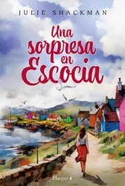 Cover von Una sorpresa en Escocia