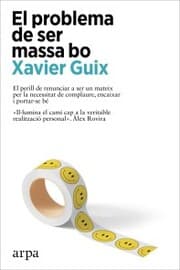 Cover von El problema de ser massa bo