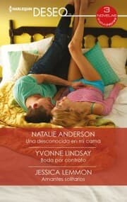 Cover von Una desconocida en mi cama - Boda por contrato - Amantes solitarios