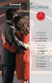 Cover von Un millonario enamorado - Siempre a mi lado - Lecciones de pasión