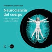 Cover von Neurociencia del cuerpo