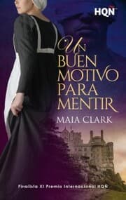 Cover von Un buen motivo para mentir (Finalista del XI Premio Internacional Hqñ)