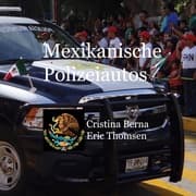 Cover von Mexikanische Polizeiautos