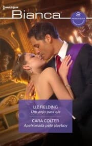 Cover von Um anjo para ele - Apaixonada pelo playboy