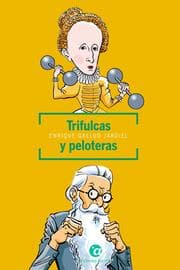Cover von Trifulcas y peloteras