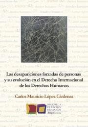 Cover von Las desapariciones forzadas de personas y su evolución en el Derecho Internacional de los Derechos Humanos