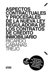 Cover von Aspectos contractuales y procesales de la nueva Ley reguladora de los contratos de crédito inmobiliario