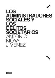 Cover von Los administradores sociales y los delitos societarios