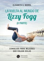 Cover von La vuelta al mundo de Lizzy Fogg (II Parte)