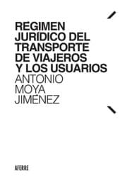 Cover von Régimen jurídico del transporte de viajeros y los usuarios