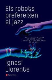 Cover von Els robots prefereixen el jazz