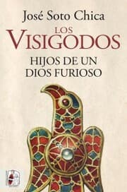 Cover von Los visigodos. Hijos de un dios furioso
