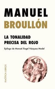 Cover von La tonalidad precisa del rojo