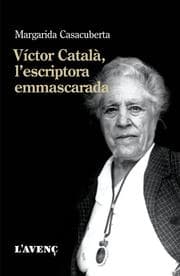 Cover von Víctor Català, l'escriptora emmascarada