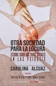 Cover von Otra sociedad para la locura