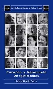 Cover von Curazao y Venezuela: 20 testimonios