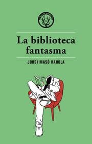 Cover von La biblioteca fantasma