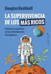 Cover von La supervivencia de los más ricos